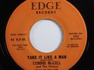 Northern Soul Popcorn 45 CONNIE MCGILL Take It Like A Man EDGE HEAR