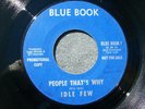 1969 NORTHERN SOUL--IDLE FEW--PEOPLE THAT'S WHY / LAND OF DREAMS--BLUE BOOK 1,DJ