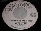 Ben E. King: I Can't Break The News To Myself 45 - Northern Soul