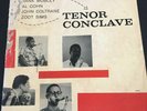 TENOR CONCLAVE PRLP 7074/PRESTIGE 1st/ DG/ RVG/446 W. 50 ST/COLTRANE/MOBLEY/SIMS