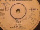 Alton Ellis 7” Truly.Reggae . 7” Vinyl.Pyramid Label 45rpm 1973