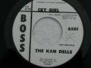 The Kan Dells Cry Girl/Cloudburst Boss 6501  Garage Rock (NM-)Promo 45