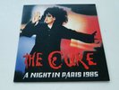 THE CURE -  a night in paris   85  - 7'   -
