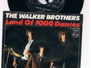 Single BEAT The Walker Brothers Land of 1000 Dances/My Ship is Comming in Philip