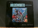 ALLAN HOLDSWORTH WITH  I.O.U.    Metal Fatigue  LP  Jazz Fusion Prog     Great