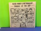 Black Randy  Metrosquad Trouble At The Cup 7
