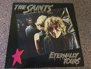 The Saints Eternally Yours + Inner Stunning Rare Original UK LP