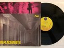 The Replacements - Tim - 1985 US 1st Press 1-25330 VG++ Ultrasonic Clean