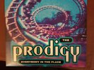 The Prodigy Everybody In The Place 12