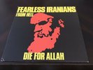Fearless Iranians From Hell Die For Allah First Pressing Boner Records Excellent