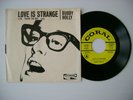 45 & PICTURE COVER: BUDDY HOLLY LOVE IS STRANGE / YOU'RE THE ONE   CORAL 62558