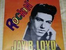 Jay B Loyd -You're Just My Kind - I'm  So Lonely 7