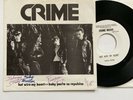 Crime Hot Wire My Heart 7” Signed 1st Line Up 1976 Punk KBD The Nuns Screamers