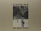 CODEINE-WHITE BIRCH (US IMPORT) VINYL LP NEW