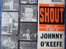 JOHNNY O'KEEFE-SHOUT/WHAT'D I SAY/THAT'S MY DESIRE/I'M MOVIN' ON 