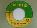 THE VALENTINES Blam Blam Fever DOCTOR BIRD Rocksteady Killer  UK 7