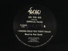SID THE KID: I Wanna Hold You Tight / Instro 12 (steamy modern soul) Soul