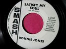 RONNIE JONES - Satisfy My Soul - Promo 45 rpm - Smash 2047 - Ritchie Blackmore