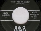 ROCKABILLY JAMES GALLAGHER B&G 223 CRAZY 'BOUT YOU BABY WITH THE JORDANAIRES