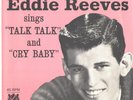 EDDIE REEVES--TEEN PICTURE SLEEVE + 45--(TALK-TALK/CRY BABY)---PS---PIC---SLV