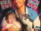 Riff Raff- Neon Icon LP
