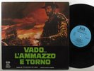 VADO L'AMMAZZO.../AMMAZZALI TUTTI E TORNA... OST Francesco De Masi BEAT LP italy