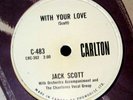 JACK SCOTT 78 RPM 1958 “WITH YOUR LOVE/GERALDINE”, CARLTON #C-483, EXCELLENT.