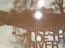 Lp This Side Of The River . Counrty , Folk Music