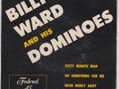 BILLY WARD & THE DOMINOES (SIXTY MINUTE MAN) (FEDERAL EP 212) SILVER TOP FIRST