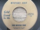 The Mystic Tide- Mystery Ship/You Won’t Look Back 45 VG++ RARE PSYCH GARAGE 1967