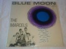THE MARCELS Blue Moon ORG AMAZINGLY STILL SEALED '61 PITTSBURGH DOO-WOP  NEW