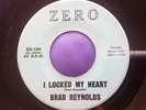 Rockabilly 45 : Brad Reynolds   Buy Me One Of These   I Locked My Heart   Zero