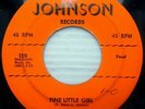 THE ARCADES original JOHNSON 45 vg+ doo-wop FINE LITTLE GIRL b/w MY LOVE kz116