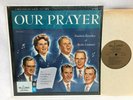 OUR PRAYER KING'S HERALDS,DEL DELKER BRAD BRALEY DELAFIELD RECORDS 33 RPM NICE