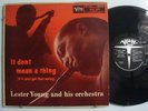LESTER YOUNG & his ORCHESTRA It Don't Mean A Thing.. JAZZ Mono LP VERVE MGV-8187
