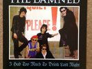 The damned I had too Much To Drink Last Night Bootleg Vinyl