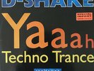 D-Shake - Yaaah / Techno Trance, 12