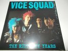 VICE SQUAD - THE RIOT CITY YEARS - EU 15 TRK VINYL LP - UNPLAYED - PUNK