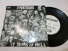 PARTISANS - 17 YEARS OF HELL + 2 - UK 7