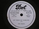 The Counts/My Dear My Darling-She Won't Say Yes/WLP PROMO 78/Dot 1210/N-/MINT-