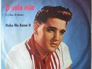ELVIS PRESLEY  O SOLE MIO / MAKE ME KNOW IT GERMANY ORIGINAL 1960 RCA 7