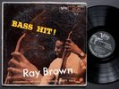 RAY BROWN Bass Hit  LP VERVE RECORDS MG V-8022 US 1957 DG MONO JAZZ Harry Edison