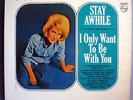 DUSTY SPRINGFIELD STAY AWHILE (1st ALBUM) RARE ORIG'64 PHILIPS MONO LP VERY NICE