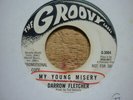 northern soul darrow fletcher my young misery groovy wdj  usa 45