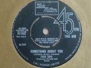 FOUR TOPS Something About You/Darling, I Hum Our Song//Tamla Motown TMG 542