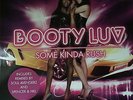 Booty Luv -Some Kinda Rush - 12