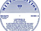 LEFTFIELD Not Forgotten 12