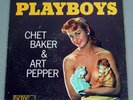 The Chet Baker & Art Pepper Sextet - Playboys LP World Pacific PJ-1234 Mono