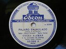 OSCAR ALEMAN Odeon 55399 JAZZ 78 PAJARO ENJAULADO / SCARTUNAS EX
