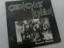 GENGHIS KHAN  - DOUBLE DEALIN - RARE PRIVATE 2 x 7